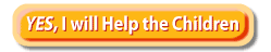 Yes, I will help the children in the care of Holt International
